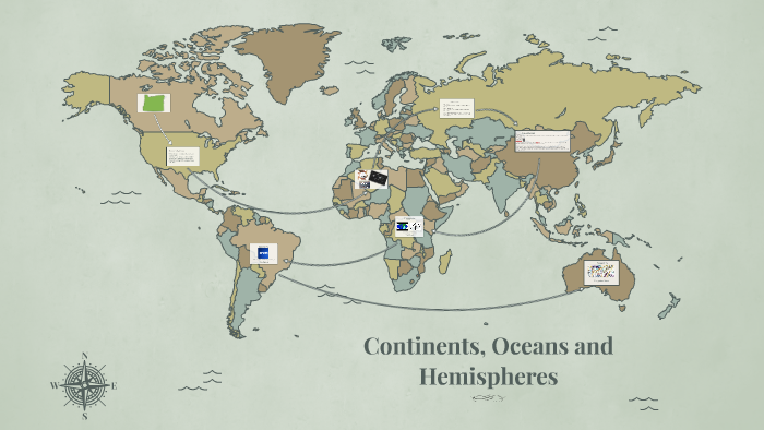 Continents, Oceans and Hemispheres by Amanda Uhler on Prezi