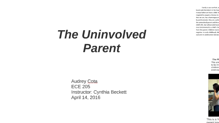 The Uninvolved Parent by Audrey Cota