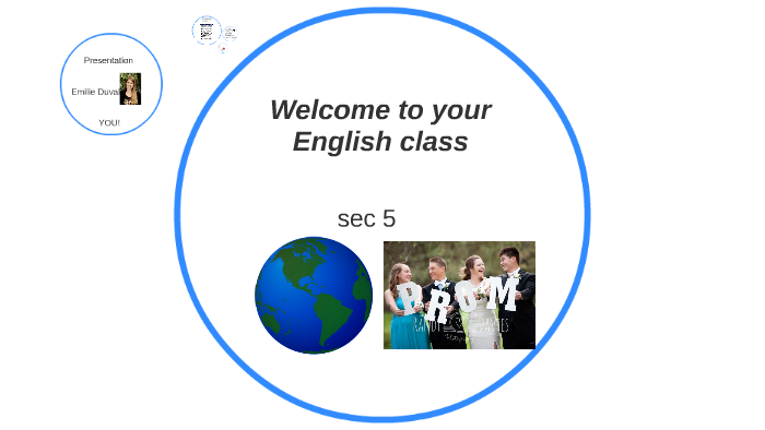 Welcome to your English class by Emilie Duval on Prezi