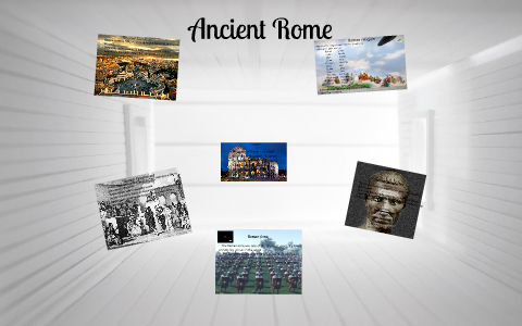 Ancient Rome by David Green on Prezi