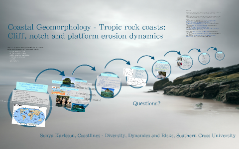 Coastal Geomorphology - Tropic rock coasts: by sonya karlsson on Prezi