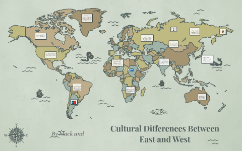 Cultural Differences Between East ans West by Helena Christie on Prezi