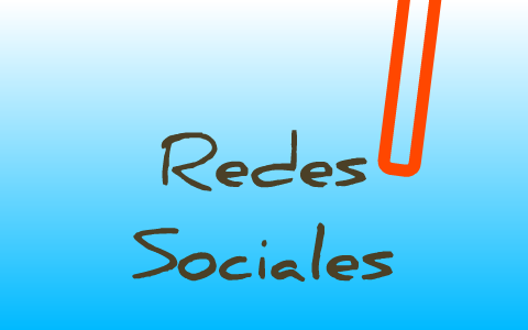 Redes Sociales by Ana Pérez on Prezi