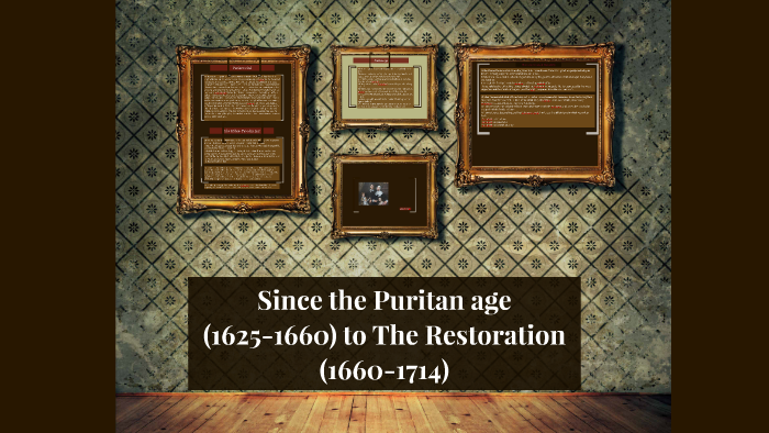 Since The Puritan Age 1625 1660 To The Restoration 1660 1714 By Adriana Magliulo