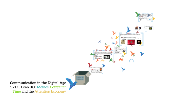 Memes, Computer Time and the Attention Economy by Kate Hoyt on Prezi