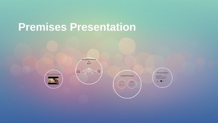Premises Presentation by Adrienne Towner on Prezi