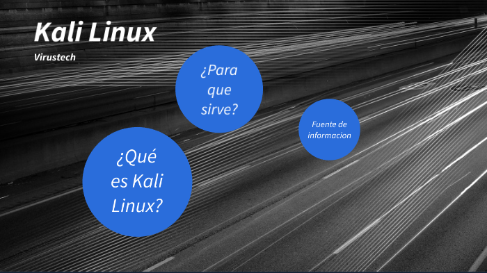 ¿Qué es Kali Linux? by Pedro Iturbide on Prezi