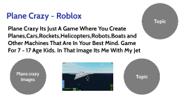 Plane Crazy Roblox By Tiberiu Raileanu - plane crazy roblox boat