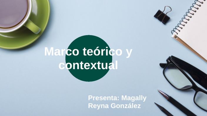 Elementos del marco teórico y referentes del marco contextual by ...