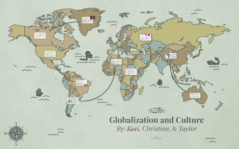 Globalization and Culture by ENG 356 on Prezi
