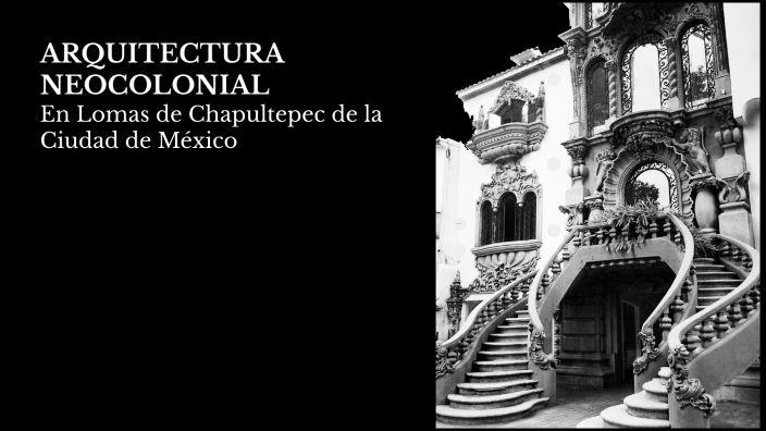 La historia de las Lomas de Chapultepec y su arquitectura