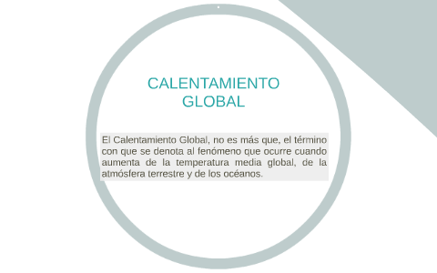 CALENTAMIENTO GLOBAL by Josselyn Bravo Martinez on Prezi