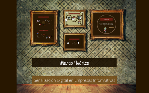 Marco Teórico by María Ramasco on Prezi