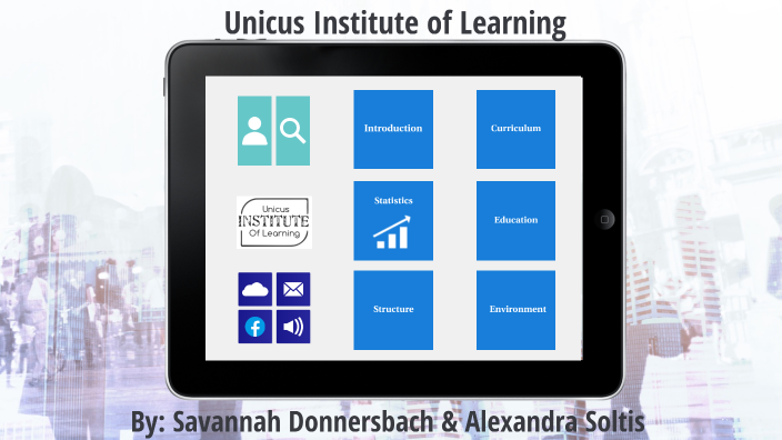 Unicus Institute of Learning by Alexandra Soltis on Prezi