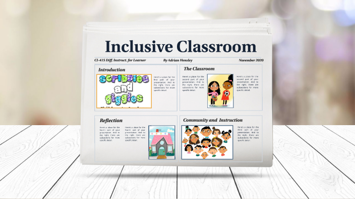 Inclusive Classroom Presentation by Adrian Hensley on Prezi