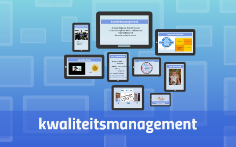 Kwaliteitsmanagement By Frank Moree On Prezi