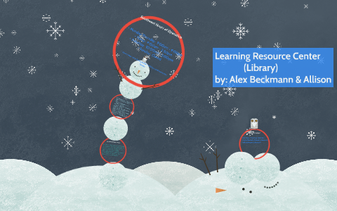Learning Resource Center by Alex Beckmann on Prezi