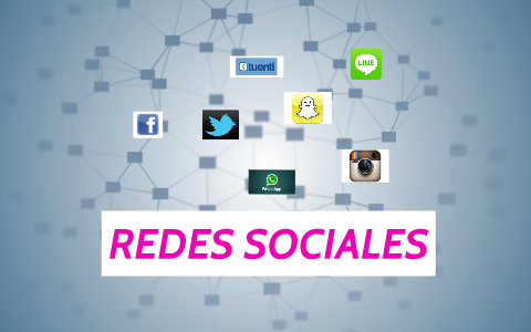 REDES SOCIALES by Sara Fernandez Santos on Prezi