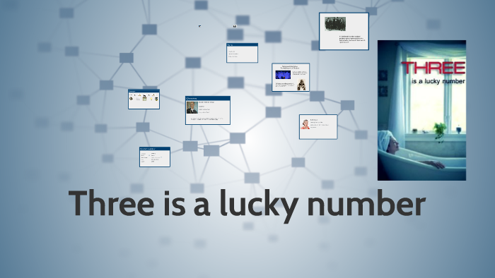 Three Is A Lucky Number By Emre Karabacako lu On Prezi three-is-a-lucky-number-by-emre-karabacako-lu-on-prezi