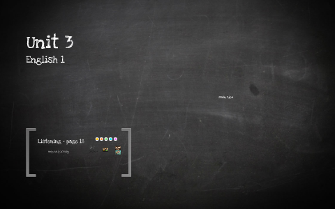 Interchange 1 - Unit 3 by Nara Rocha on Prezi