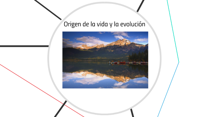 Origen de la vida y la evolución by Jorge Ortiz González on Prezi
