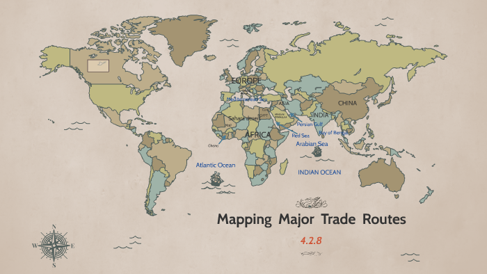 Mapping Major Trade Routes by Amy Lohmeyer on Prezi