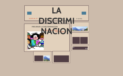 LA DISCRIMINACION by juan alberto on Prezi
