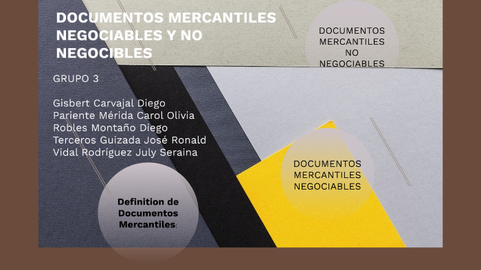 Documentos Mercantiles Negociables y No Negociables by Diego Robles
