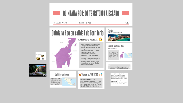 QUINTANA ROO: DE TERRIOTORIO A ESTADO by Daniela Montes de oca on Prezi