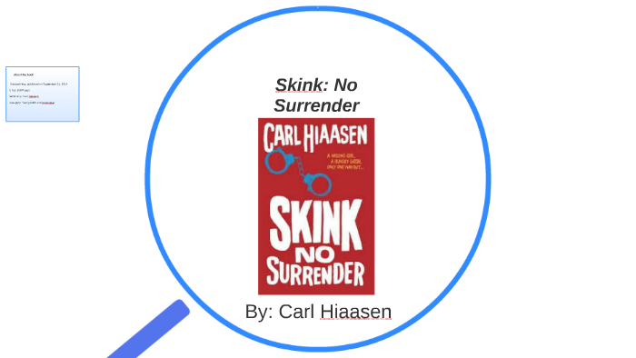 Skink: No Surrender by julian weremchuk on Prezi