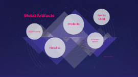 Metal Artifacts