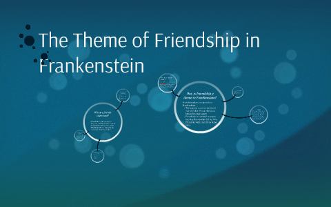Theme Of Friendship In Frankenstein