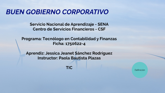 BUEN GOBIERNO CORPORATIVO by JESSICA JEANET SANCHEZ RODRIGUEZ on Prezi