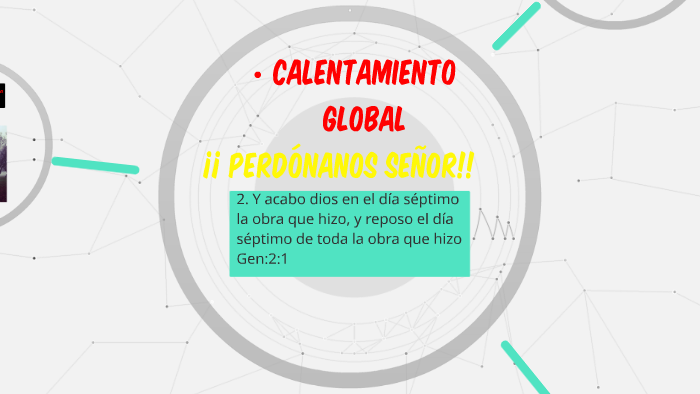 Calentamiento Global by Eduardo Antonio Lopez Escalante on Prezi