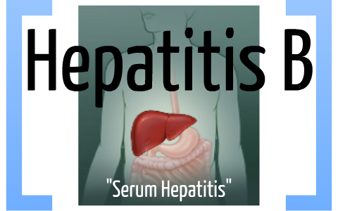 Hepatitis B by Spencer Travis on Prezi