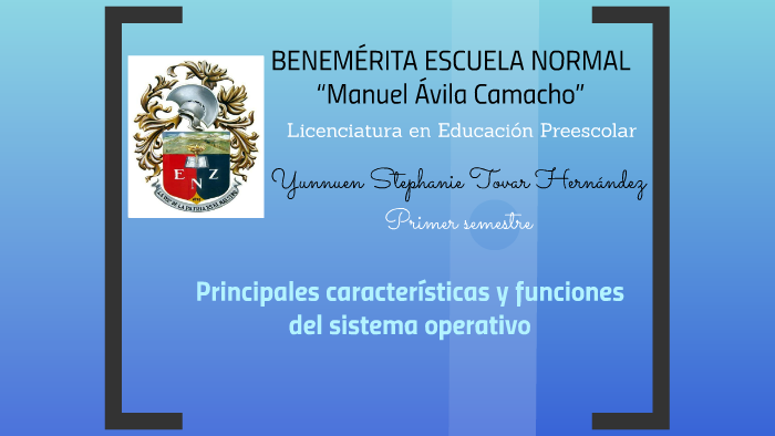 Principales características y funciones del sistema operativ by Fanny ...