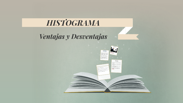 HISTOGRAMA ventajas y desventajas by Jhavier Paucar