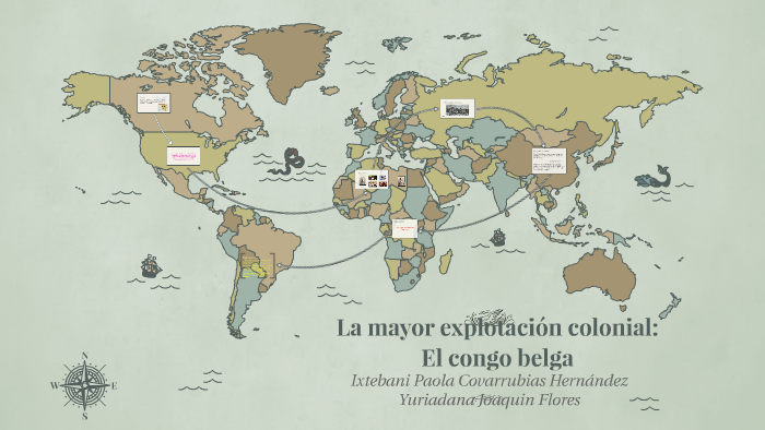 La mayor explotacion colonial El congo belga by on Prezi
