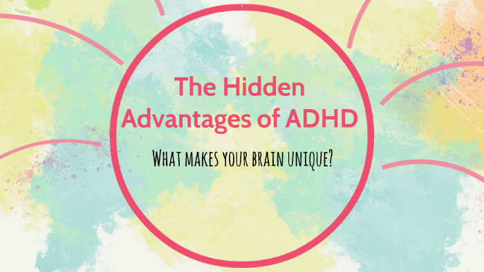 ADHD Advantages by on Prezi