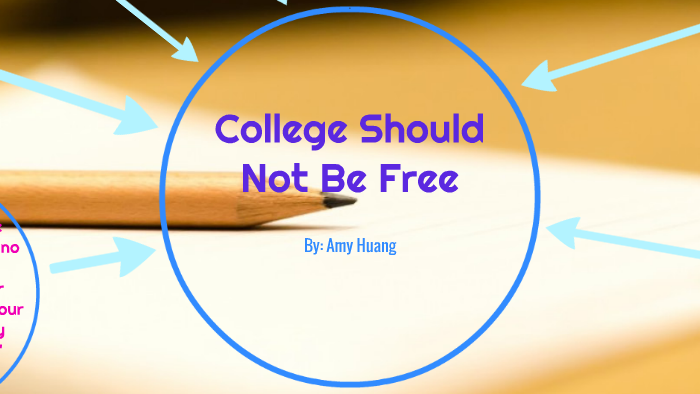 essay on why college should not be free