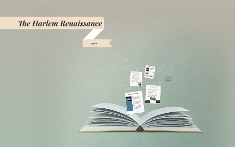 The Harlem Renaissance by Dana Christie on Prezi