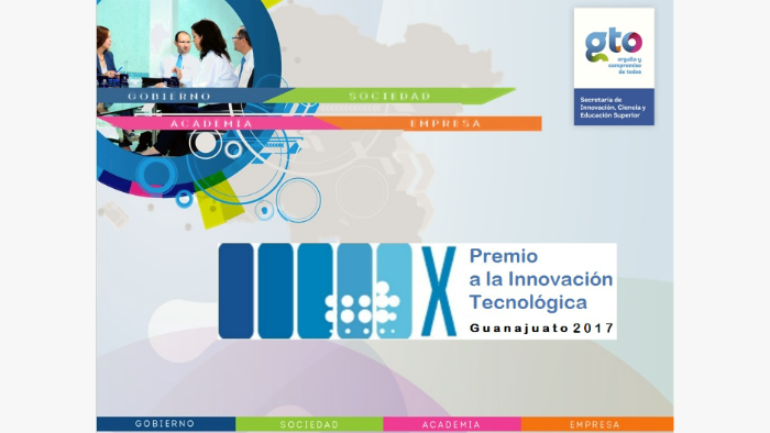 X Premio a la Innovación Tecnológica Guanajuato 2017 by Diana Vázquez