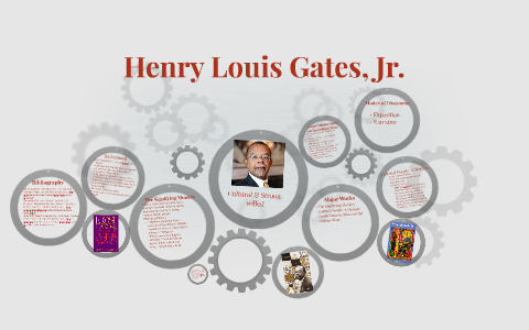 Henry Louis Gates, Jr. by Samantha Mirandy on Prezi