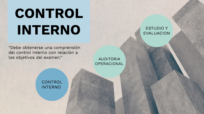 CONTROL INTERNO by Ariel Romero Cuellar on Prezi