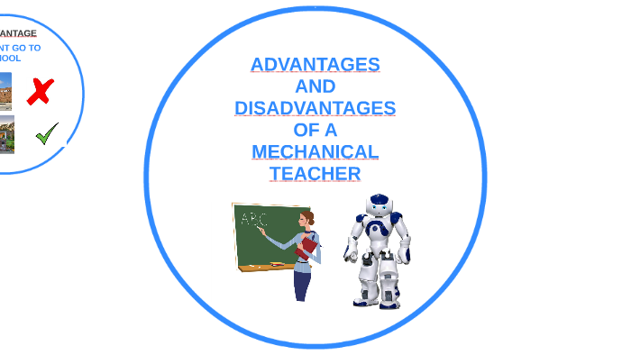 advantages of mechanical teacher