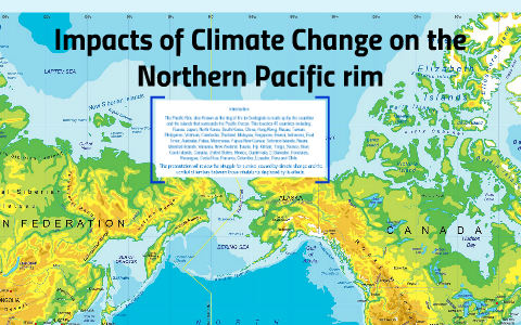 Impacts of Climate Change on the Northern Pacific Rim by Oliver Taylor ...