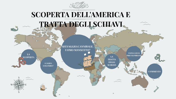 La Tratta degli schiavi by Nicla Epifano on Prezi