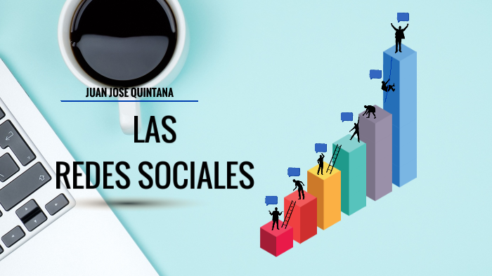LAS REDES SOCIALES by juan jose quintana guzman on Prezi