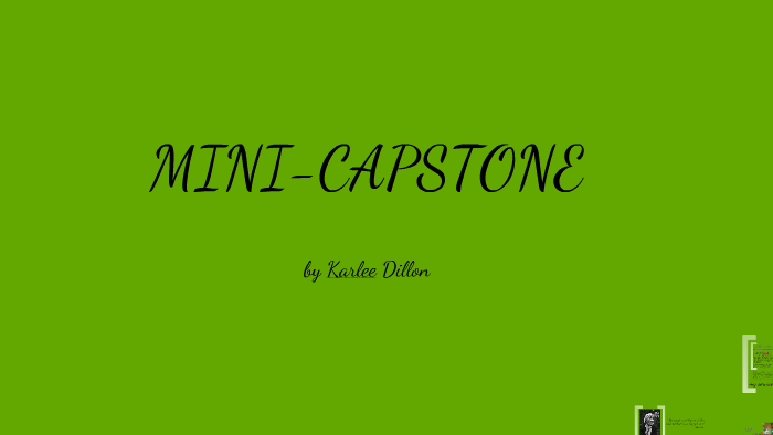 Mini-Capstone by Karlee Dillon on Prezi