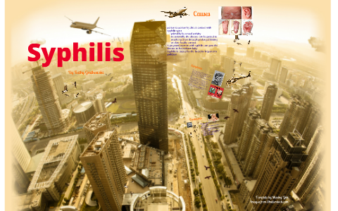 Anatomy- Syphilis by Kathy Grutkowski on Prezi